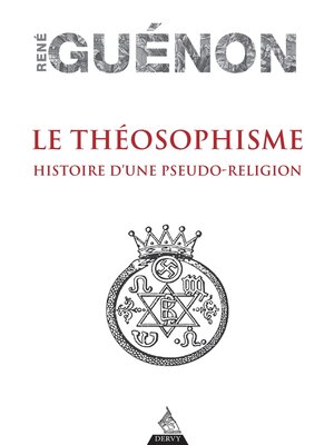 cover image of Le théosophisme--Histoire d'une pseudo-religion